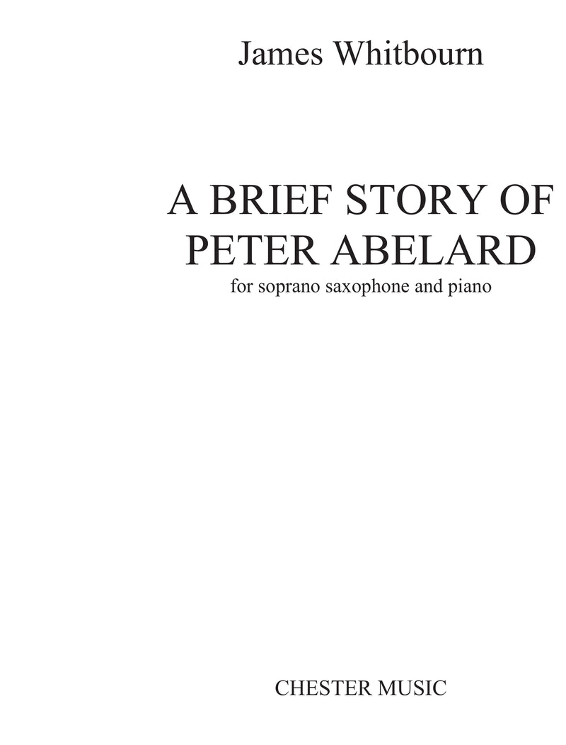 A Brief Story of Peter Abelard (Soprano Saxophone and Piano)