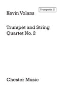 Trumpet and String Quartet No.2 (Parts)