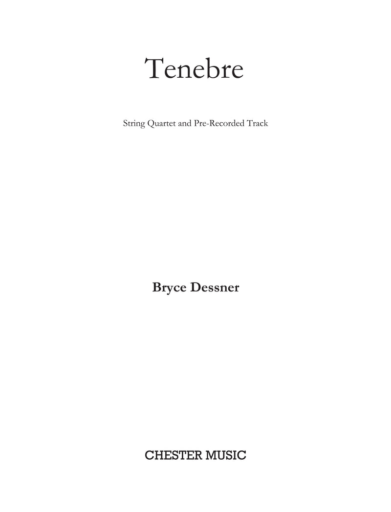 Tenebre For String Quartet And Pre-recorded Track