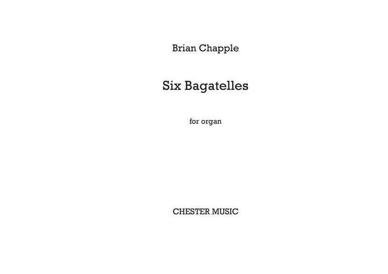 Six Bagatelles for Organ