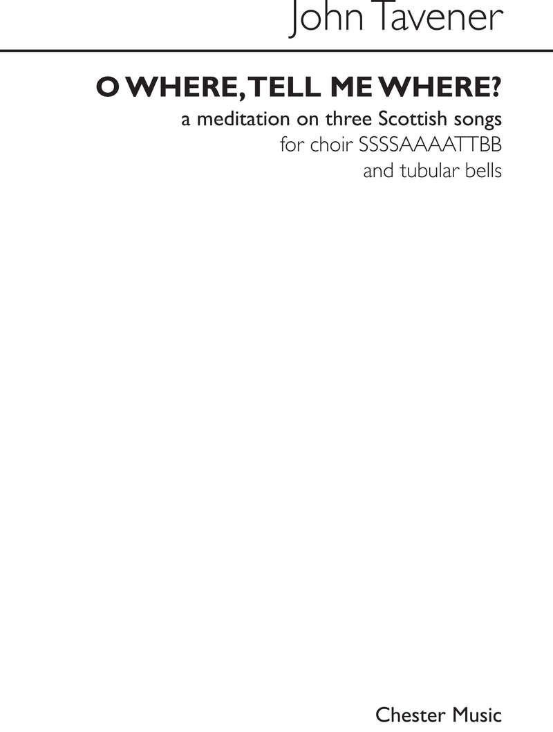 O Where, Tell Me Where? (Vocal Score)