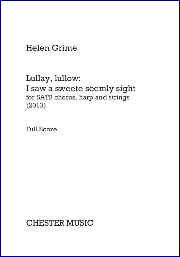 Lullay, Lullow - I Saw A Sweete Seemly Sight (SATB, Harp and String Quintet)