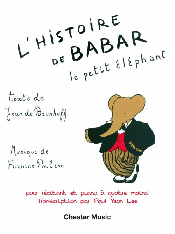 L'Histoire De Babar (Piano 4 hands and Narrator)