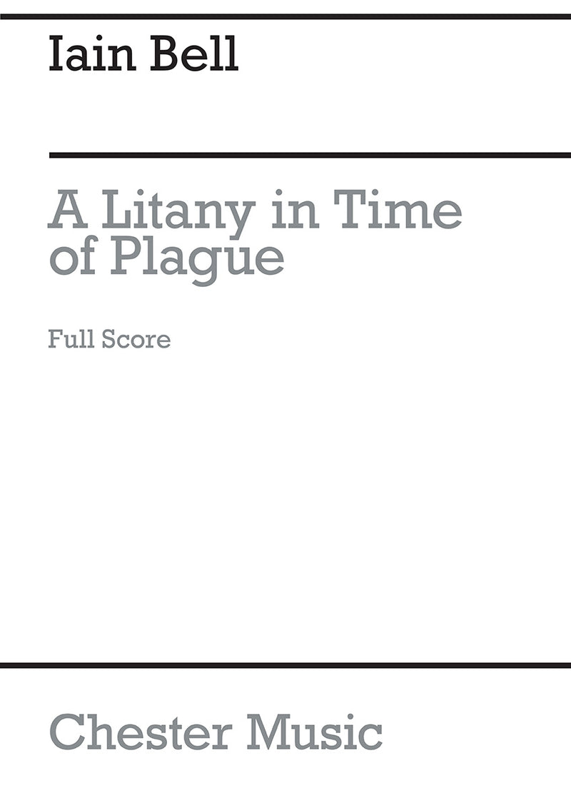 A Litany In Time Of Plague (Full Score)