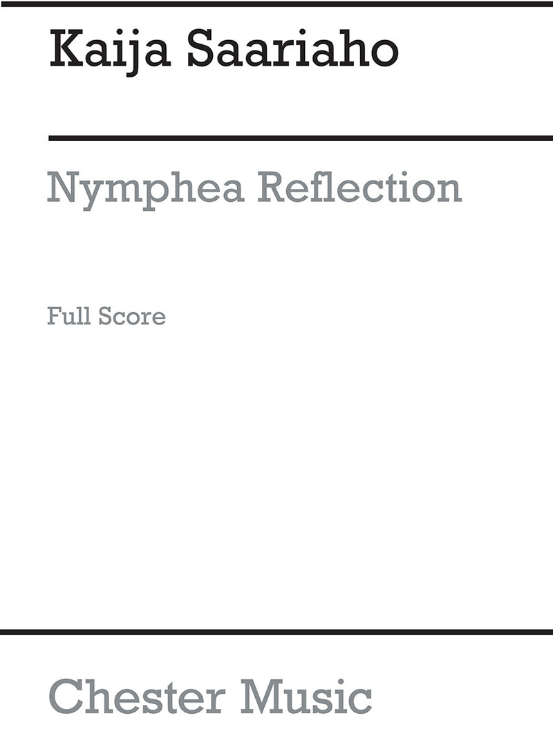 Kaija Saariaho: Nymphea Reflection