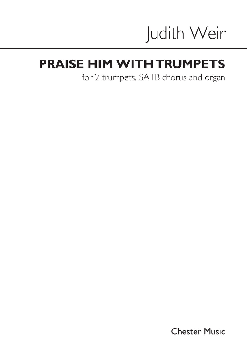 Praise Him With Trumpets (Choral Score)