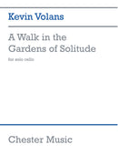 A Walk In The Gardens Of Solitude