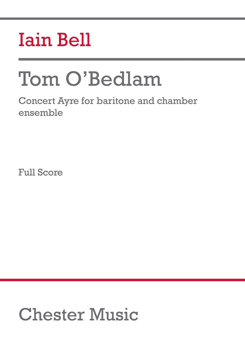 Tom O'Bedlam (chamber ensemble version) (Score)