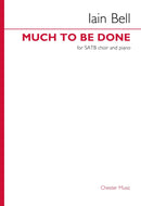 Much to be Done (Solo SATB and Piano)
