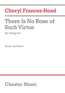 There Is No Rose of Such Virtue