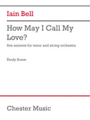 How May I Call My Love? (String Orchestra and Tenor)