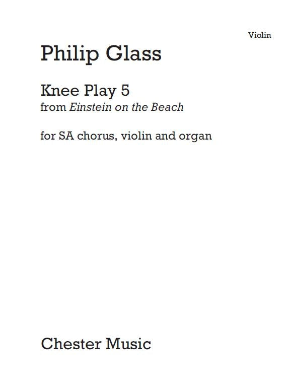 Knee Play 5 (Einstein On The Beach) (Violin Part)