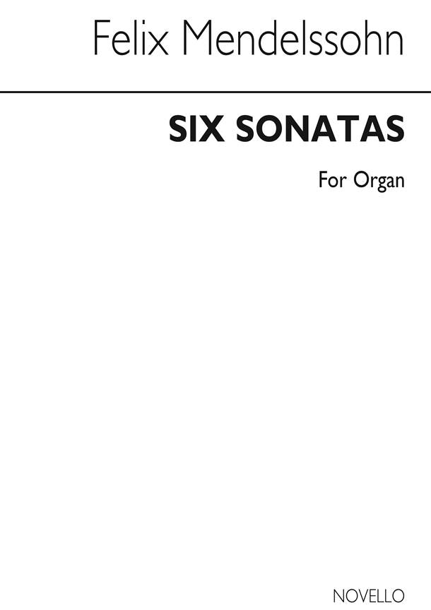 Six Sonatas for Organ Op.65
