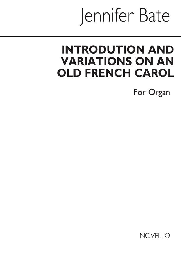 Introduction And Variations On An Old French Carol