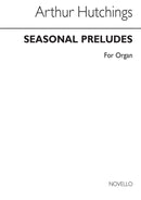 Seasonal Preludes for Organ