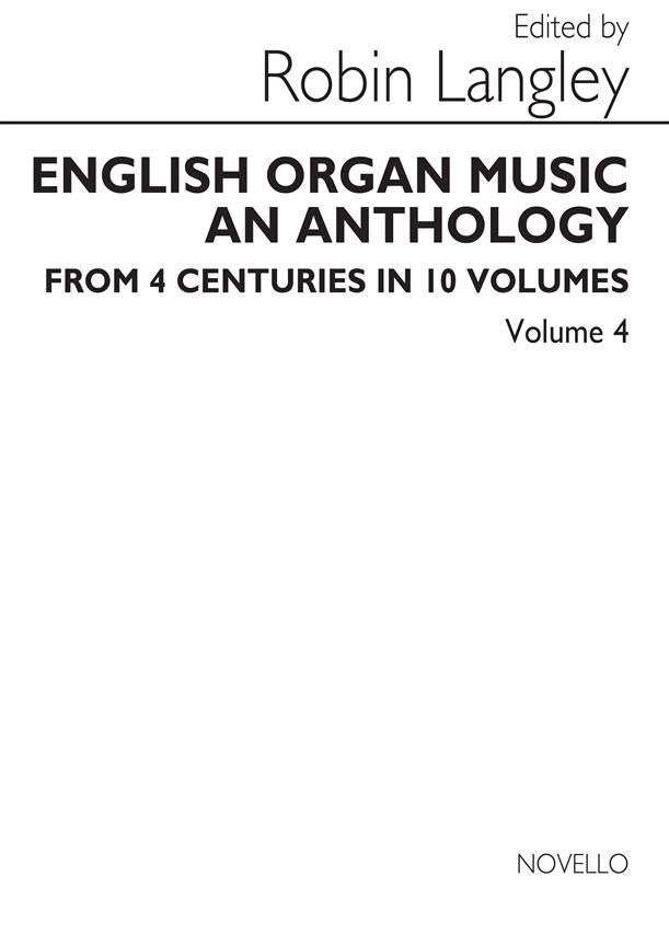 English Organ Music: an anthology from four centuries, vol. 4