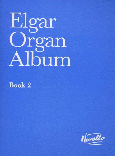 Elgar Organ Album - Book 2