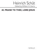 Praise To The Lord Jesus