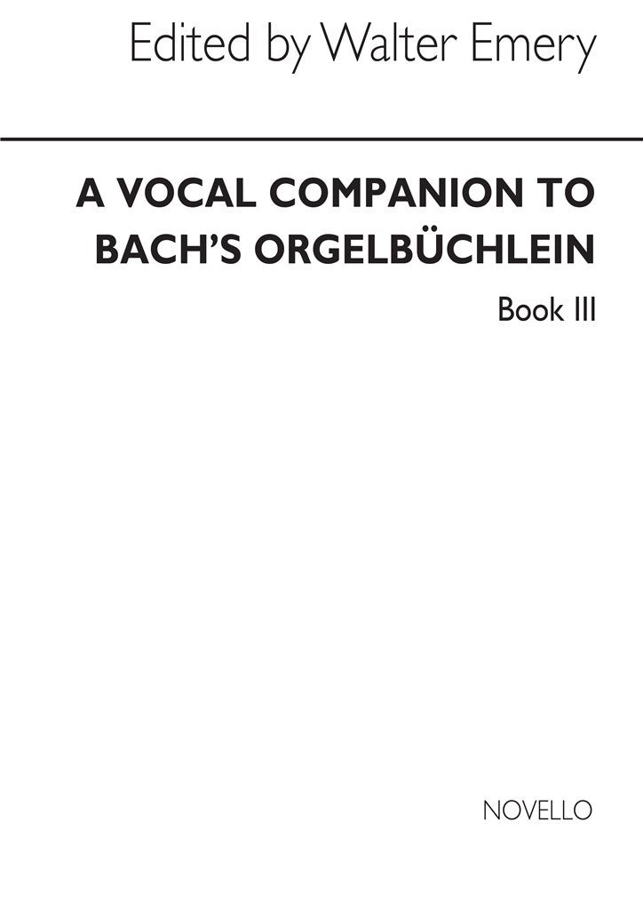 Vocal Companion To Bach's Orgelbuchlein, Book 3