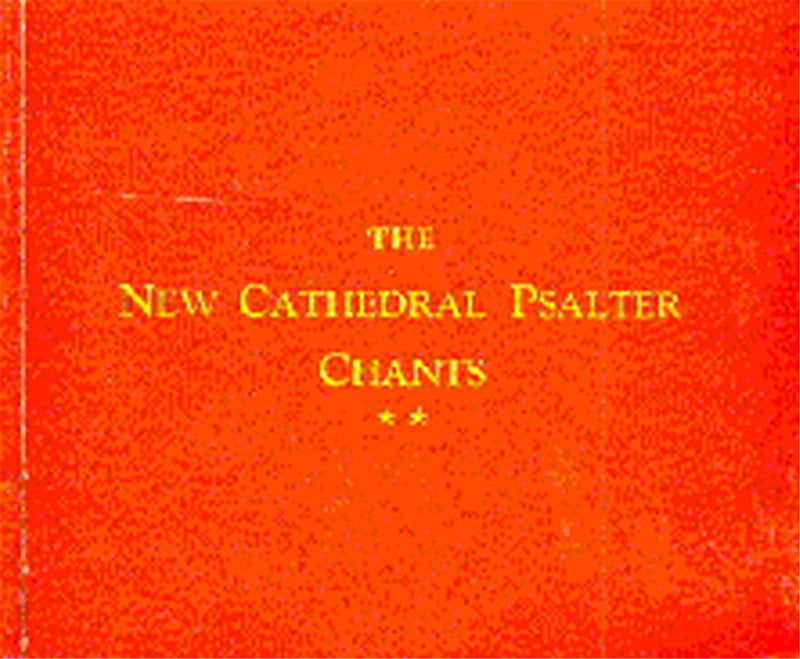 The New Cathedral Psalter Chants