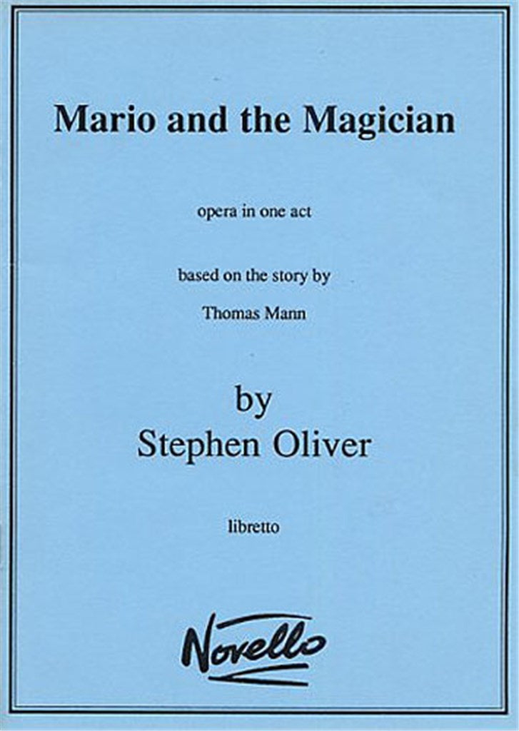 Oliver Mario and The Magician Libretto