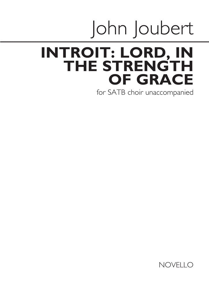Introit: Lord, In The Strength of Grace