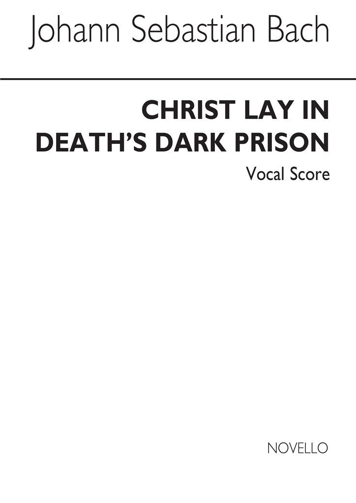 Christ Lay In Death's Dark Prison (SATB and Piano)