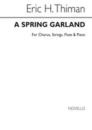 Eric Spring Garland For Satb and Piano