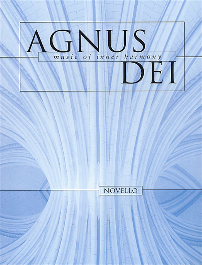 Agnus Dei: Music of Inner Harmony