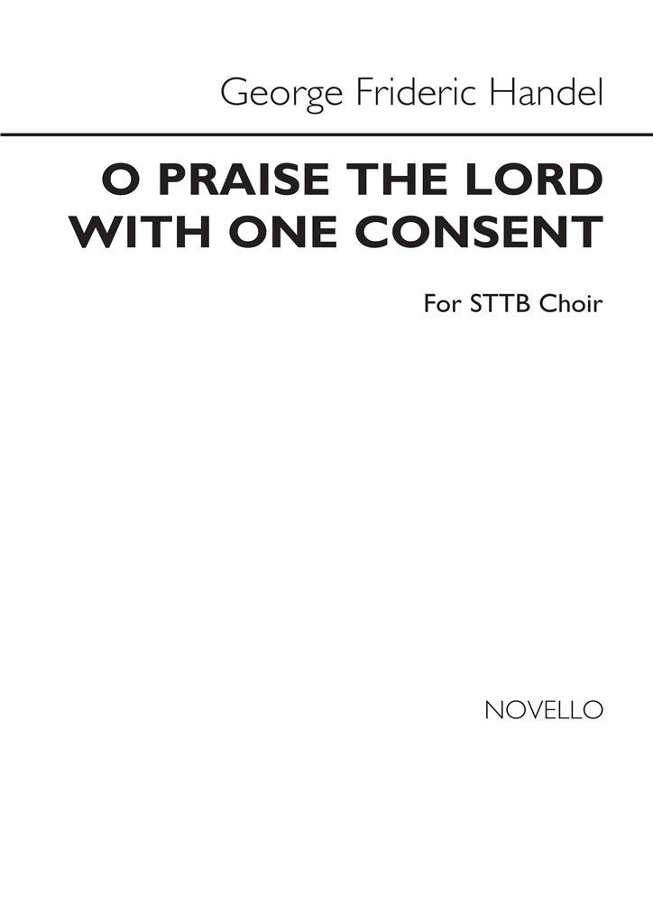 O Praise The Lord With One Consent (STB)