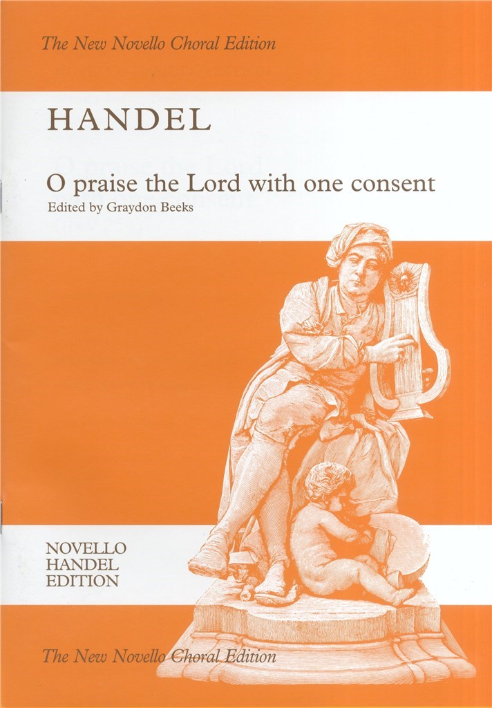 O Praise The Lord With One Consent (SATB and Piano)