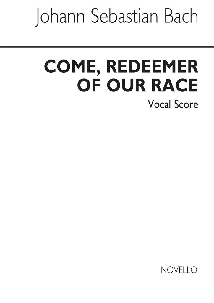 Come Redeemer of Our Race (English Text Only)