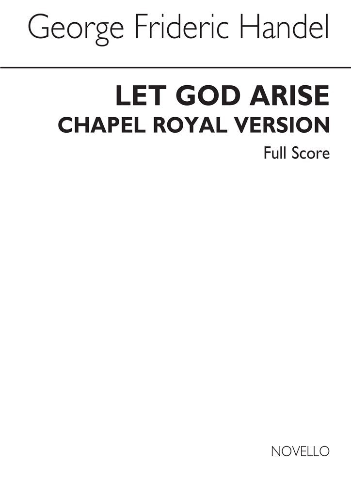 Let God Arise HWV256b (Chapel Royal Version) (Full Score)