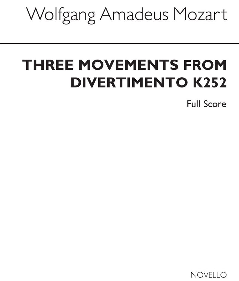 Three Movements From Divertimento K252 (Score)