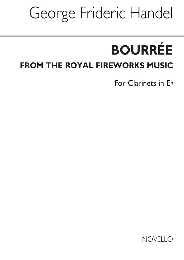 Bourree From The Fireworks Music (Clt In Eb)