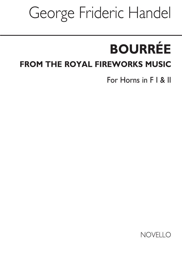 Bourree From The Fireworks Music (Horn In F)