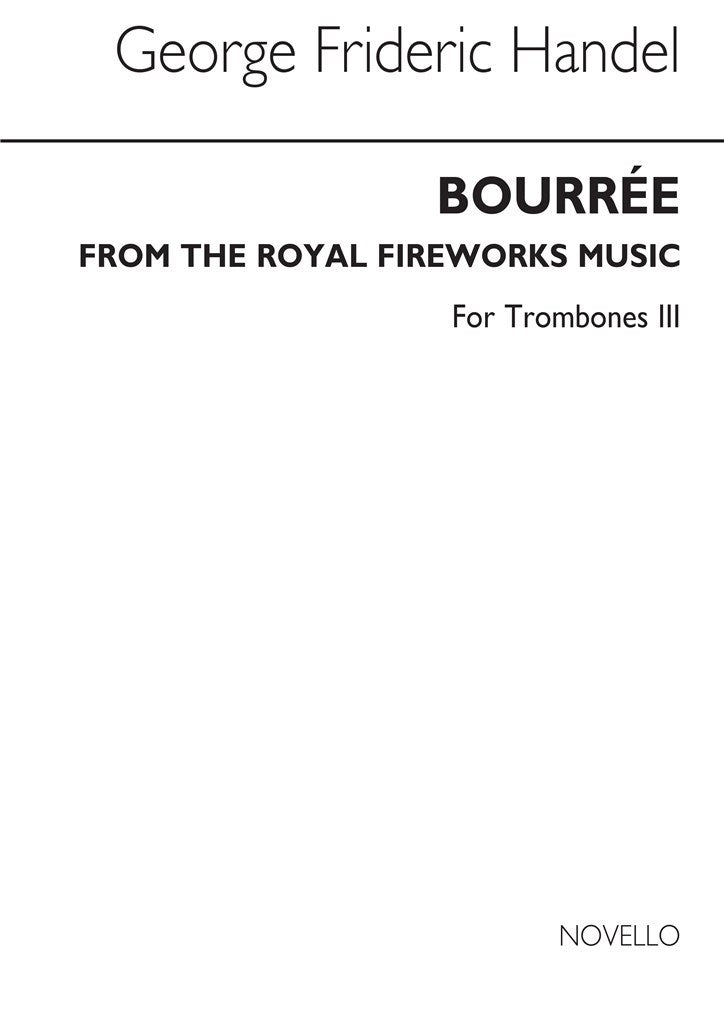 Bourree From The Fireworks Music (Bc Tbn 3/Euph)