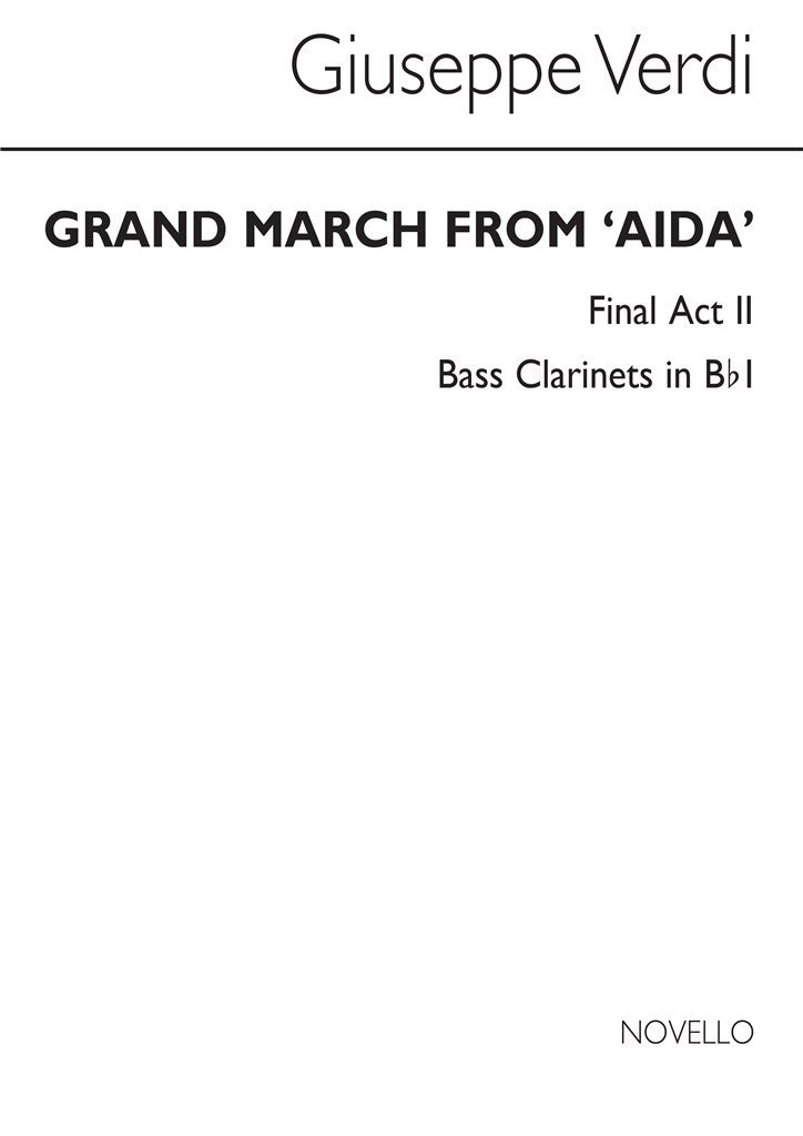Grand March From 'Aida' (Bass Clt 1)