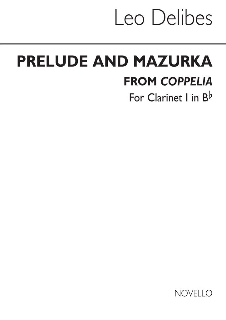 Prelude & Mazurka from 'Coppelia' (Clarinet 1 part)