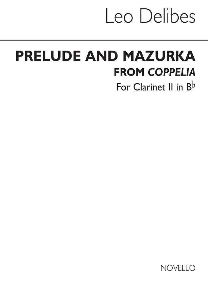 Prelude & Mazurka from 'Coppelia' (Clarinet 2 part)