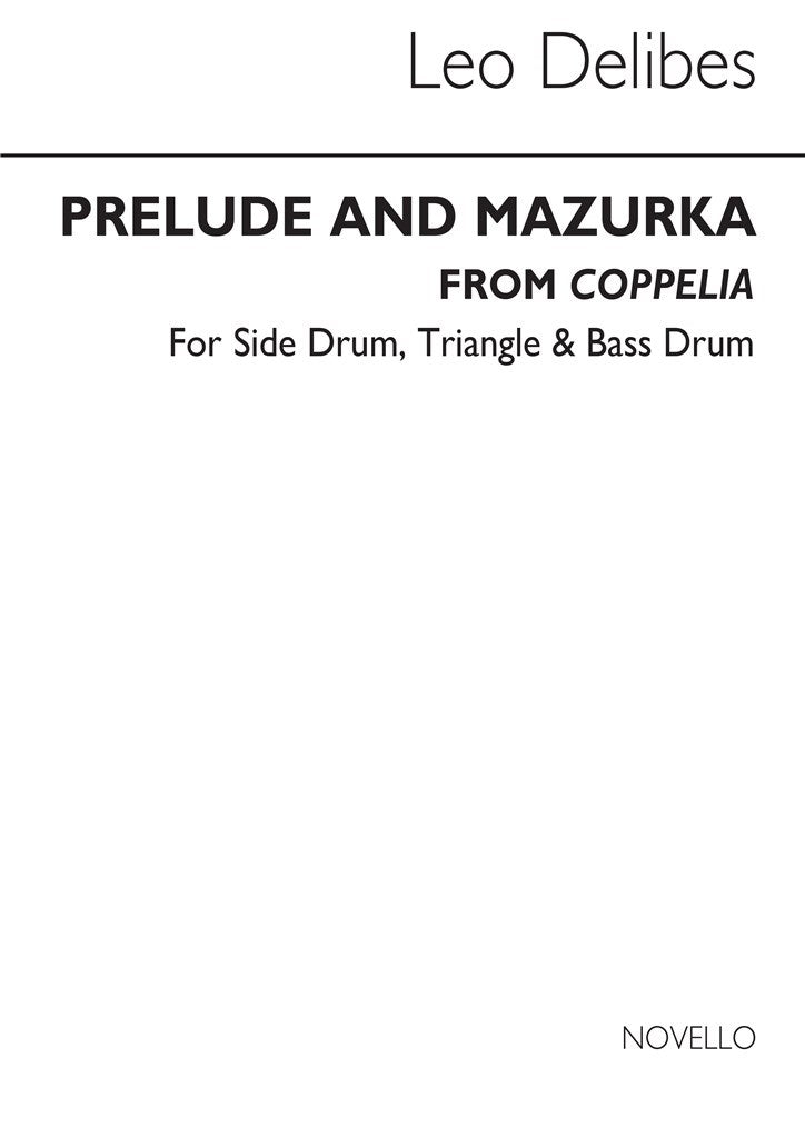 Prelude & Mazurka from 'Coppelia' (Percussion part)