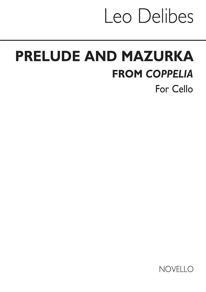 Prelude & Mazurka from 'Coppelia' (Cello part)