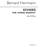 Echoes For String Quartet (Parts)