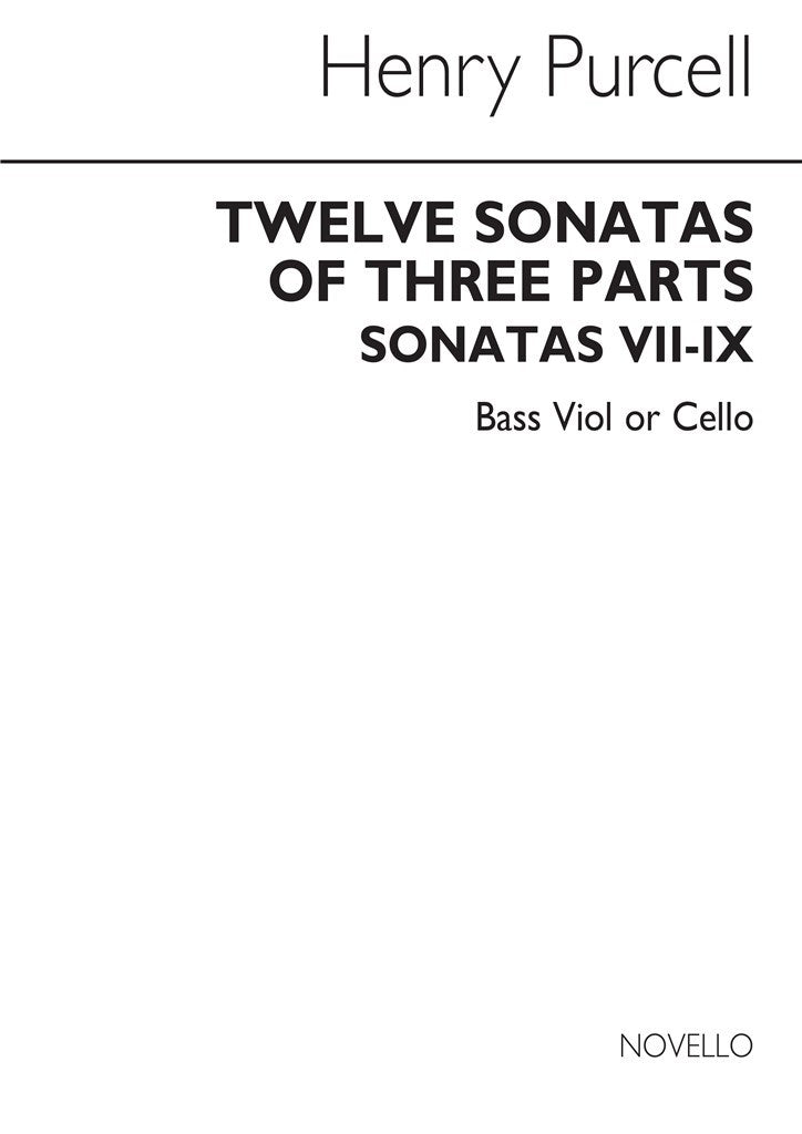 Twelve Sonatas of Three Parts, vol. 3 (Bass Viol or Cello part)