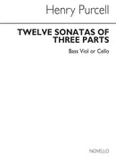 Twelve Sonatas of Three Parts, vol. 4 (Bass Viol or Cello part)