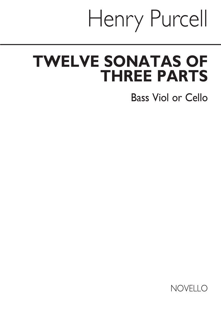 Twelve Sonatas of Three Parts, vol. 4 (Bass Viol or Cello part)