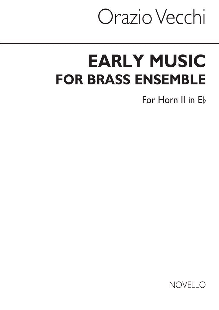 Early Music For Brass Ensemble (Horn2 In Eb Part)