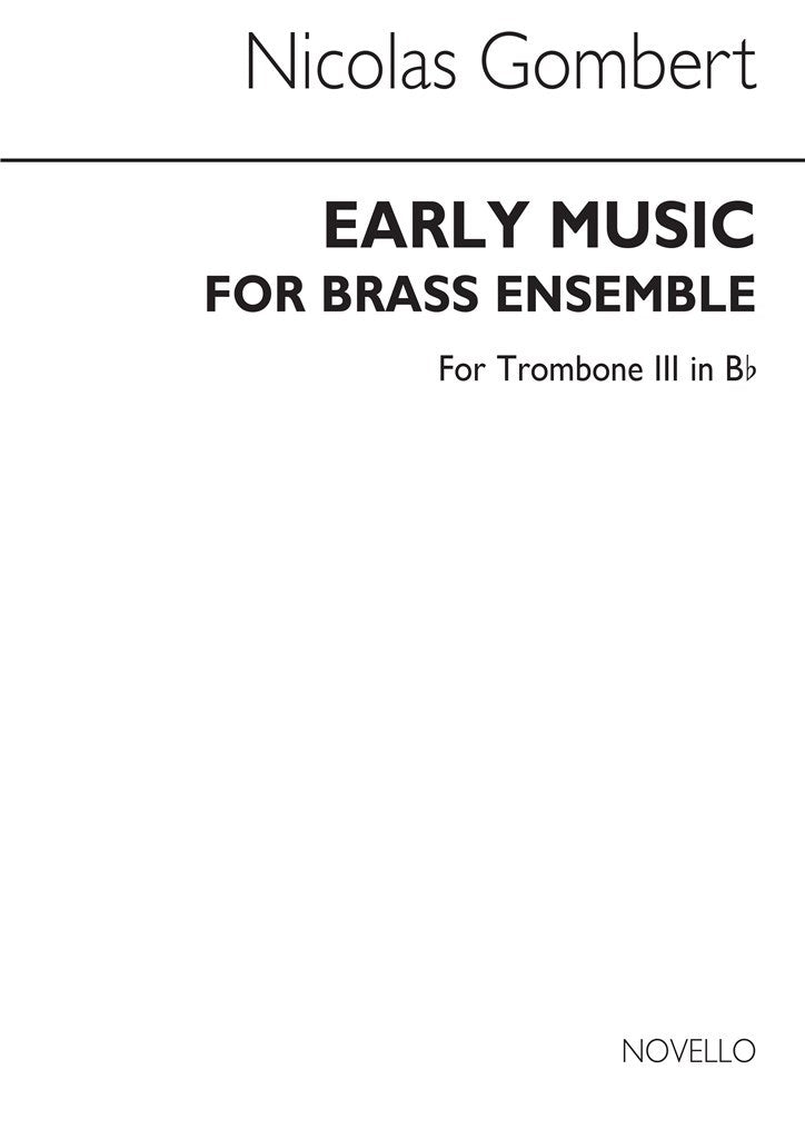 Early Music For Brass Ensemble (Trombone 3/Euphonium (Treble cleff) Part)