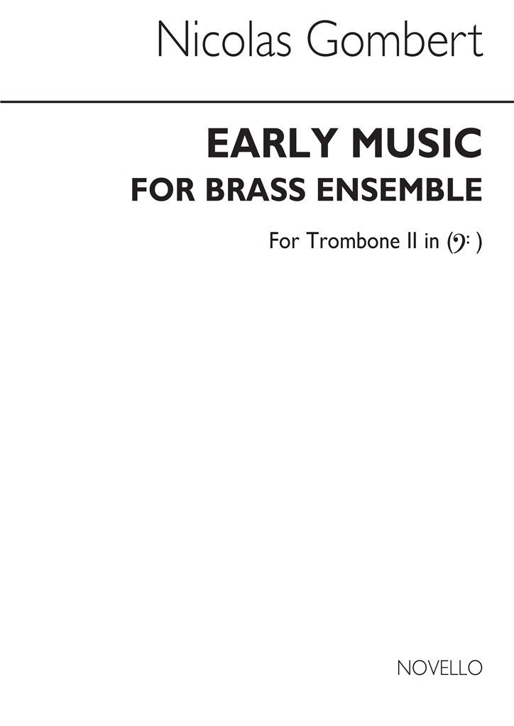 Early Music For Brass Ensemble (Trombone 2 (Bass cleff) Part)