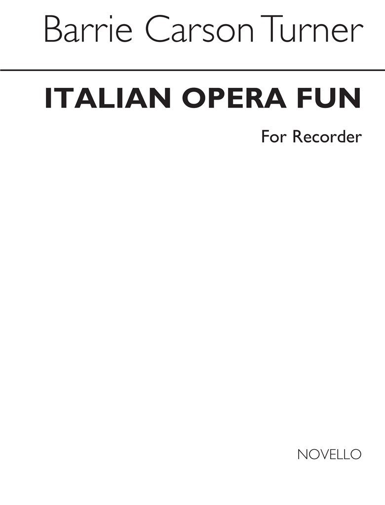 Italian Opera Fun For Recorder (Recorder and Piano)